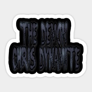 Chris Dynanite's Demon Design Sticker